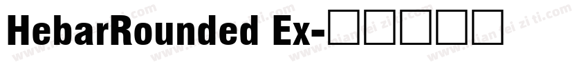 HebarRounded Ex字体转换